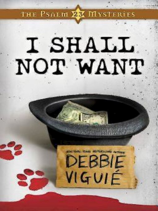 Title details for I Shall Not Want by Debbie Viguie - Available